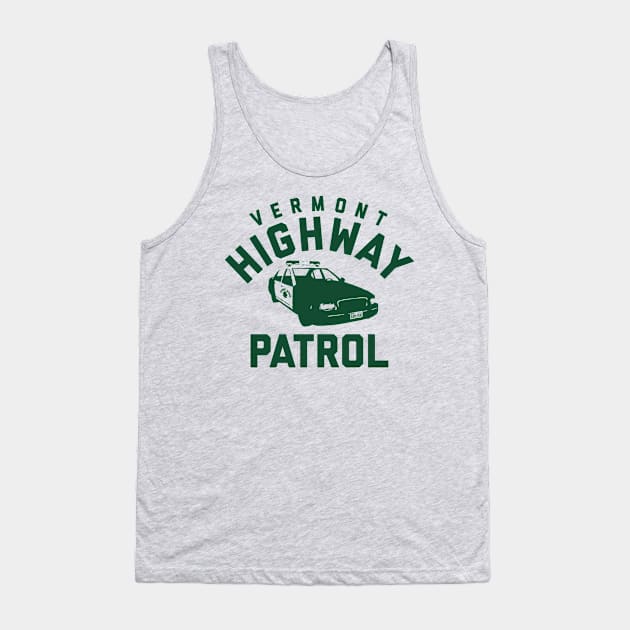 VERMONT HIGHWAY PATROL Tank Top by YourLuckyTee